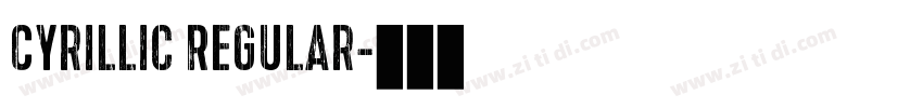 Cyrillic Regular字体转换